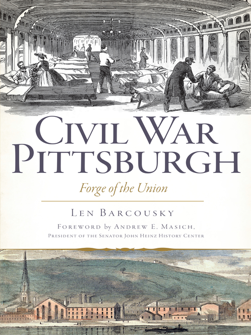 Title details for Civil War Pittsburgh by Len Barcousky - Wait list